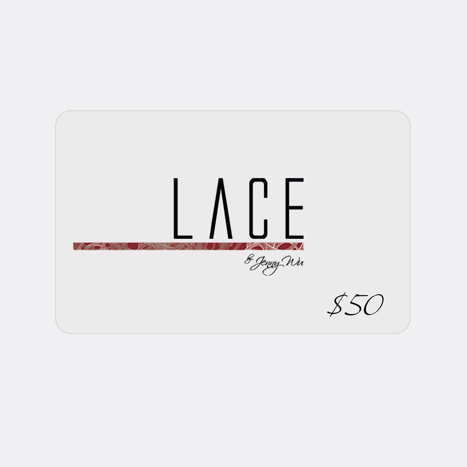 LACE by Jenny Wu $50 gift card with brand logo and value on white background